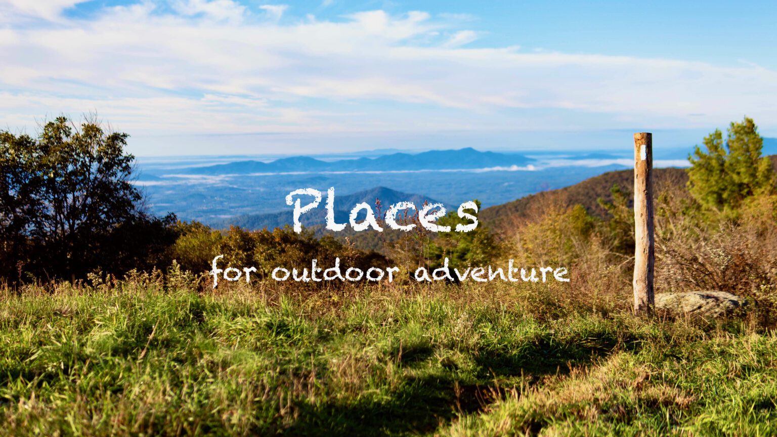 Places for outdoor adventure